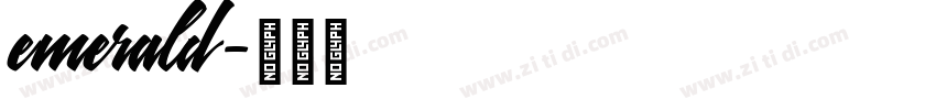 emerald字体转换