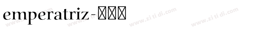 emperatriz字体转换 emperatriz字体转换