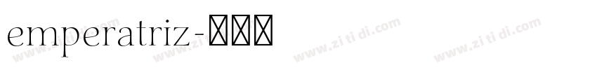 emperatriz字体转换 emperatriz字体转换