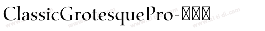 ClassicGrotesquePro字体转换