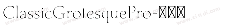ClassicGrotesquePro字体转换