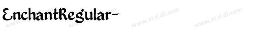 EnchantRegular字体转换