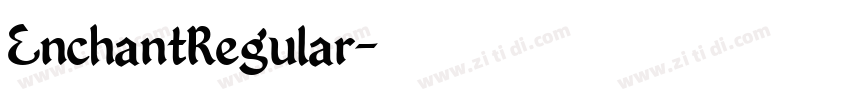 EnchantRegular字体转换