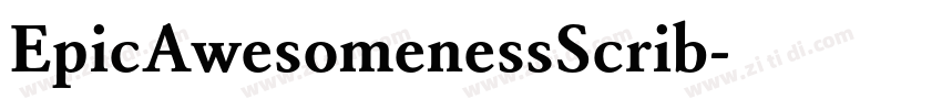 EpicAwesomenessScrib字体转换