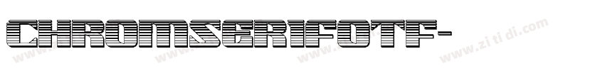 ChromSerifOTF字体转换