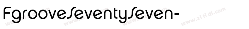 FgrooveSeventySeven字体转换