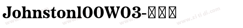 Johnstonl00W03字体转换