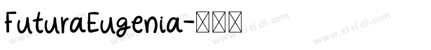 FuturaEugenia字体转换