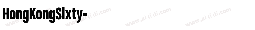 HongKongSixty字体转换 HongKongSixty字体转换