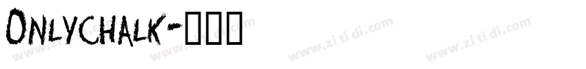 Onlychalk字体转换