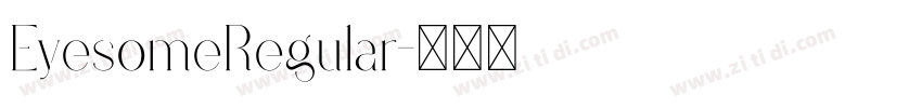 EyesomeRegular字体转换 EyesomeRegular字体转换