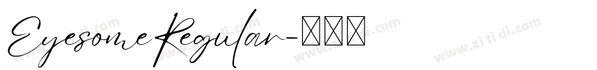 EyesomeRegular字体转换 EyesomeRegular字体转换