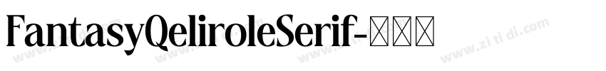 FantasyQeliroleSerif字体转换