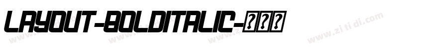 Layout-BoldItalic字体转换