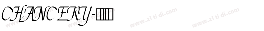 CHANCERY字体转换