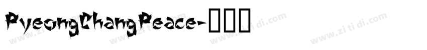PyeongChangPeace字体转换