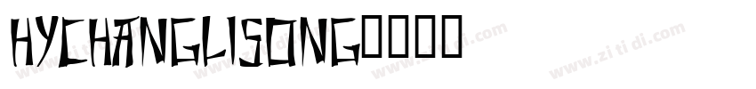 HYChangLiSong字体转换