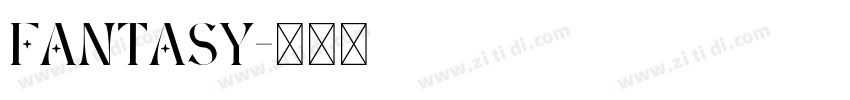 fantasy字体转换