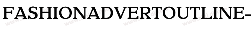 FashionAdvertOutline字体转换