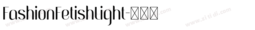 FashionFetishLight字体转换