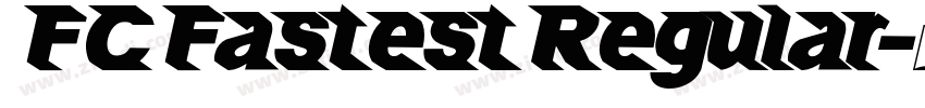 FCFastestRegular字体转换