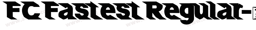 FCFastestRegular字体转换