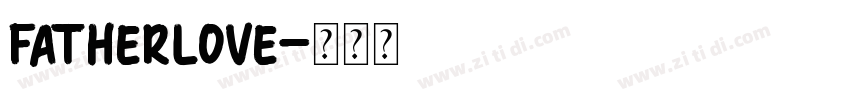 FatherLove字体转换