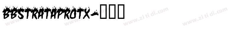 BBStrataProTX字体转换