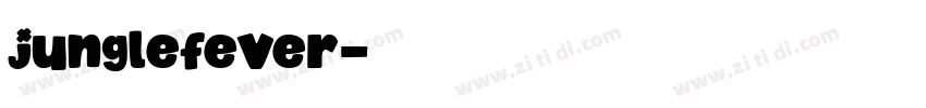 junglefever字体转换