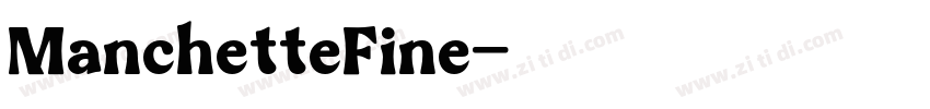 ManchetteFine字体转换