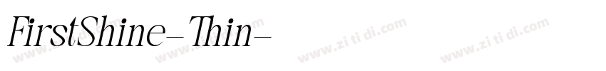 FirstShine-Thin字体转换