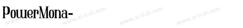 PowerMona字体转换