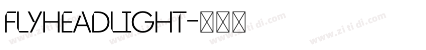 FlyheadLight字体转换
