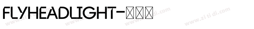 FlyheadLight字体转换