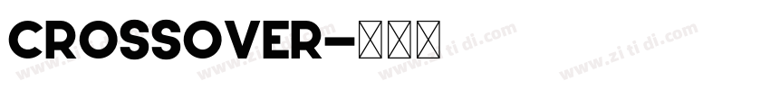 CROSSOVER字体转换
