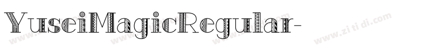 YuseiMagicRegular字体转换
