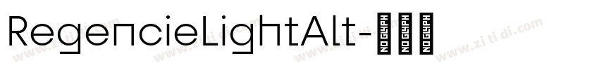 RegencieLightAlt字体转换