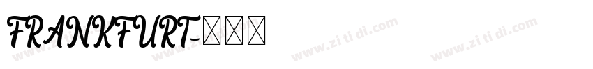 FRANKFURT字体转换