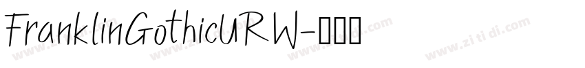 FranklinGothicURW字体转换