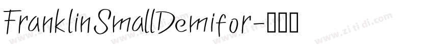 FranklinSmallDemifor字体转换