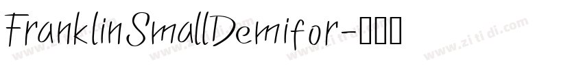 FranklinSmallDemifor字体转换