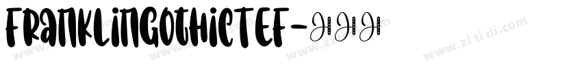 FranklinGothicTEF字体转换