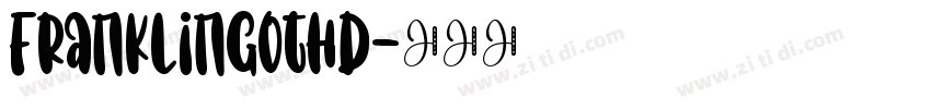 FranklinGothD字体转换