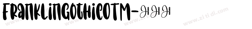 FranklinGothicOTM字体转换