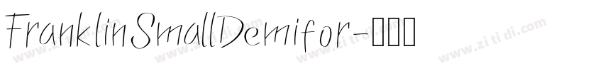 FranklinSmallDemifor字体转换