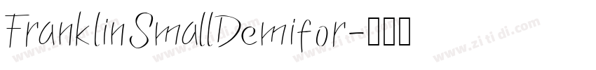 FranklinSmallDemifor字体转换