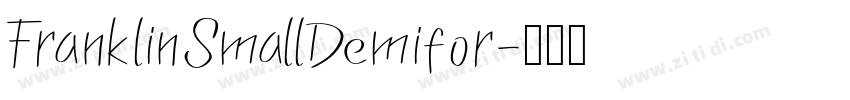 FranklinSmallDemifor字体转换