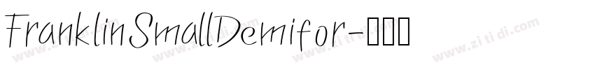 FranklinSmallDemifor字体转换