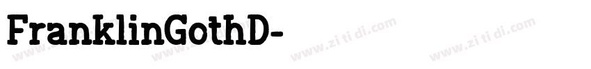 FranklinGothD字体转换
