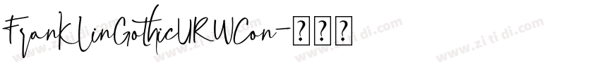 FranklinGothicURWCon字体转换